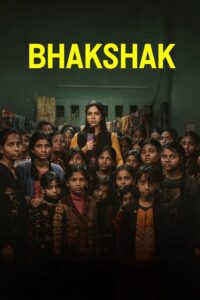 Bhakshak (2024) Hindi Netflix WEB-DL – Direct G-Drive Download Links cinebood